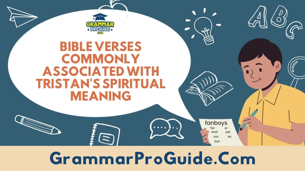 Bible Verses Commonly Associated with Tristan's Spiritual Meaning